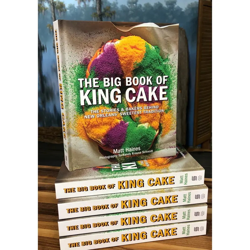 The Big Book Of King Cake – Recipes & Traditions From Louisiana 1